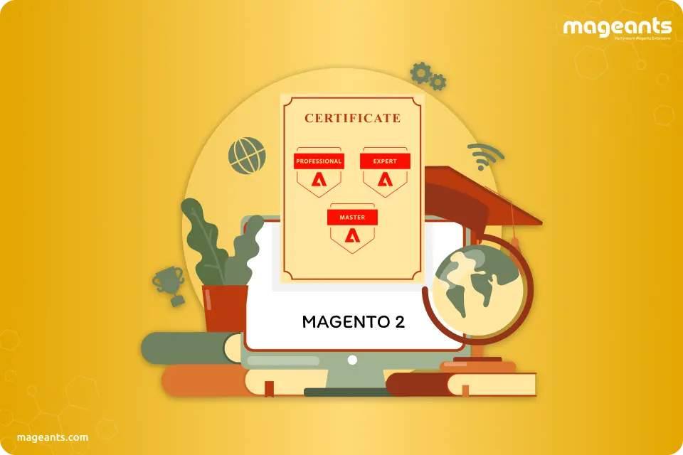 Magento 2 Certification: A Comprehensive Guide